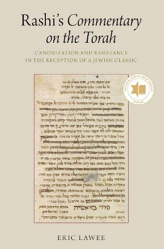 Rashi's Commentary on the Torah Canonization and Resistance in the Reception of [Paperback]