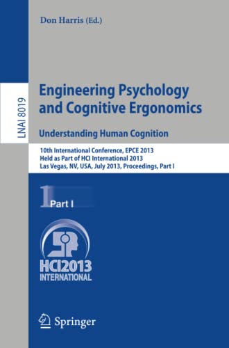 Engineering Psychology and Cognitive Ergonomics. Understanding Human Cognition:  [Paperback]