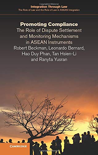 Promoting Compliance The Role of Dispute Settlement and Monitoring Mechanisms i [Paperback]