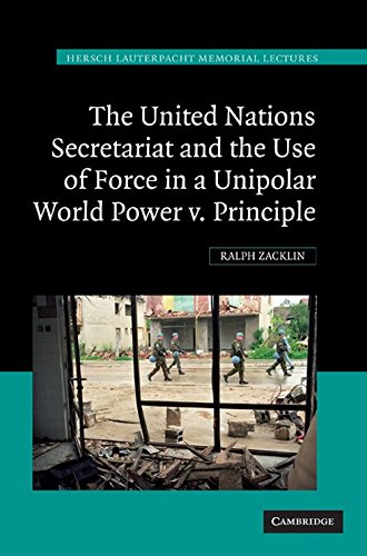 The United Nations Secretariat and the Use of Force in a Unipolar World Poer v [Hardcover]