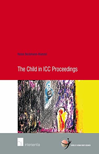 The Child in ICC Proceedings [Paperback]