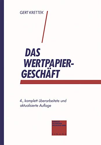 Das Wertpapiergeschft Basisissen fr Auszubildende und Einsteiger [Paperback]