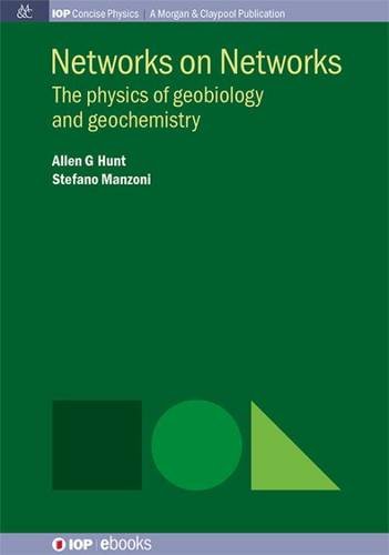 Netorks On Netorks The Physics Of Geobiology And Geochemistry [Paperback]