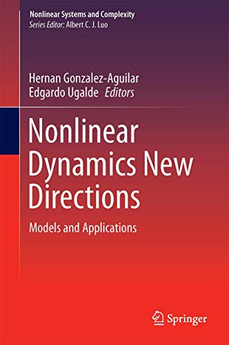 Nonlinear Dynamics Ne Directions Models and Applications [Hardcover]