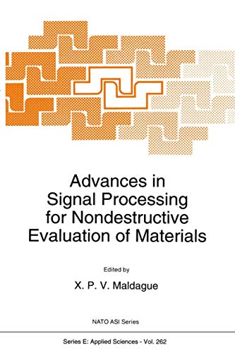 Advances in Signal Processing for Nondestructive Evaluation of Materials [Paperback]