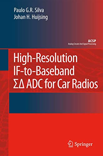 High-Resolution IF-to-Baseband SigmaDelta ADC for Car Radios [Paperback]