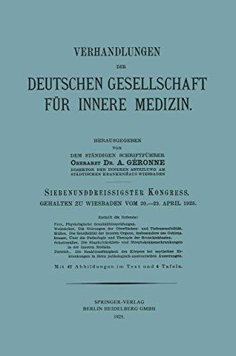 Siebenunddreissigster Kongress: Gehalten zu Wiesbaden vom 20.23. April 1925 [Paperback]