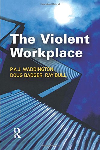 The Violent Workplace [Paperback]