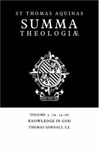 Summa Theologiae Volume 4, Knoledge in God 1a. 14-18 [Paperback]