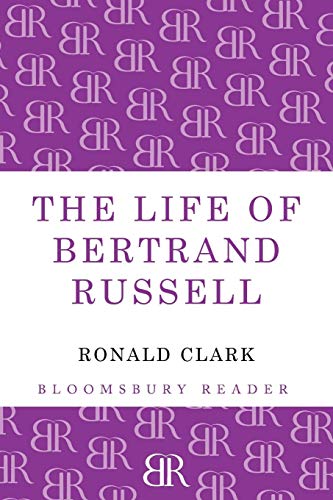 The Life of Bertrand Russell [Paperback]