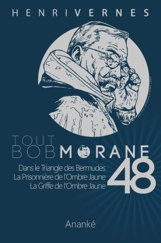 Tout Bob Morane/48 (volume 48) (french Edition) [Paperback]