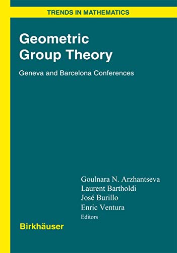 Geometric Group Theory Geneva and Barcelona Conferences [Hardcover]