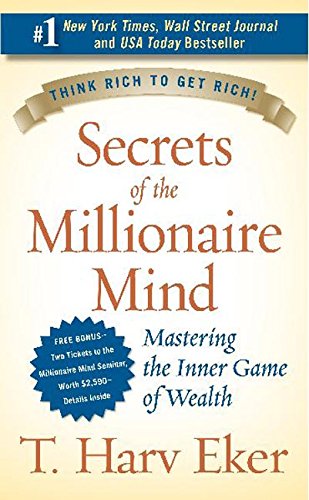 Secrets of the Millionaire Mind: Mastering the Inner Game of Wealth [Hardcover]