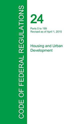 Code Of Federal Regulations Title 24, Volume 1, April 1, 2015 [Paperback]