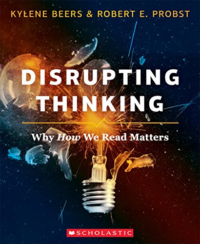 Disrupting Thinking: Why How We Read Matters [Paperback]