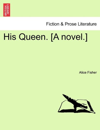 His Queen [A Novel ] [Paperback]