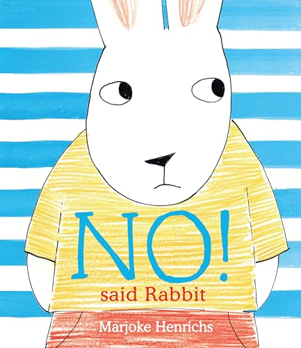 No! Said Rabbit [Hardcover]