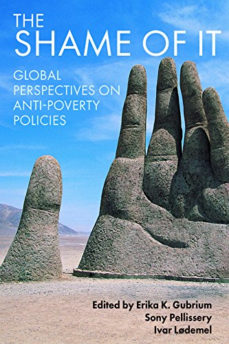 The Shame of It Global Perspectives on Anti-poverty Policies [Paperback]