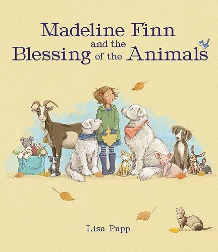 Madeline Finn and the Blessing of the Animals [Hardcover]