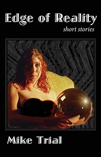 Edge Of Reality Short Stories [Paperback]