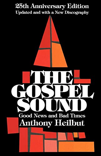 The Gospel Sound Good Nes and Bad Times [Paperback]