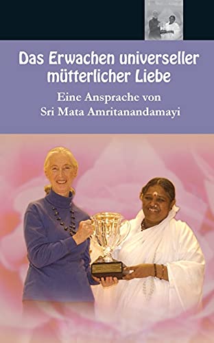 Das Erwachen Universeller Mutterlicher Liebe (german Edition) [Paperback]