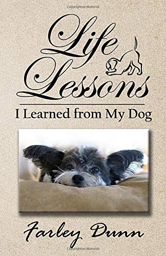 Life Lessons I Learned from My Dog [Paperback]