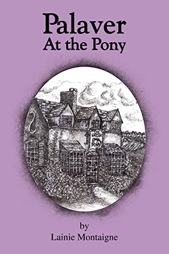 Palaver at the Pony [Paperback]