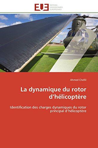 La Dynamique Du Rotor D'hlicoptre Identification Des Charges  Dynamiques  Du  [Paperback]