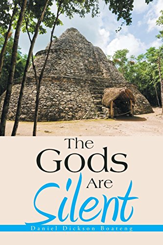 The Gods Are Silent [Paperback]