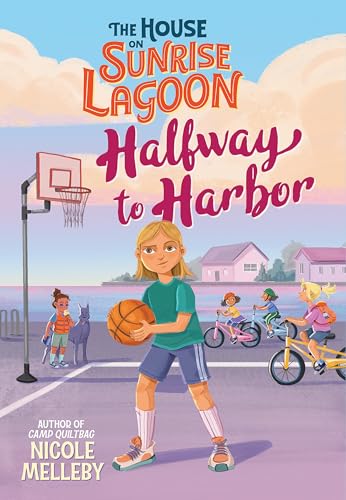 The House on Sunrise Lagoon: Halfway to Harbor [Hardcover]