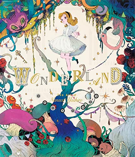 Wonderland: The Art of Nanaco Yashiro [Paperback]