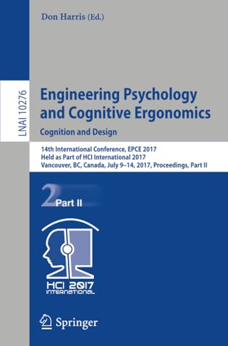 Engineering Psychology and Cognitive Ergonomics: Cognition and Design: 14th Inte [Paperback]