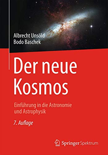 Der neue Kosmos: Einfhrung in die Astronomie und Astrophysik [Paperback]