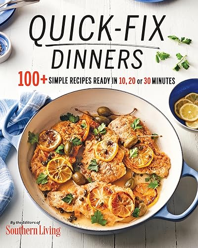 Quick-Fix Dinners: 100+ Simple Recipes Ready in 10, 20, or 30 Minutes [Paperback]