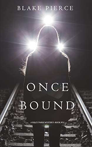 Once Bound (a Riley Paige Mystery-Book 12) [Paperback]