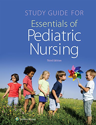 Study Guide for Essentials of Pediatric Nursing [Paperback]