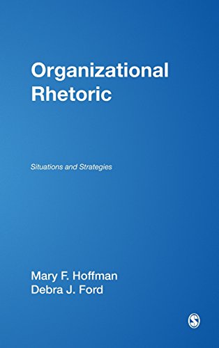 Organizational Rhetoric Situations and Strategies [Hardcover]