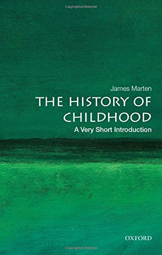 The History of Childhood: A Very Short Introduction [Paperback]