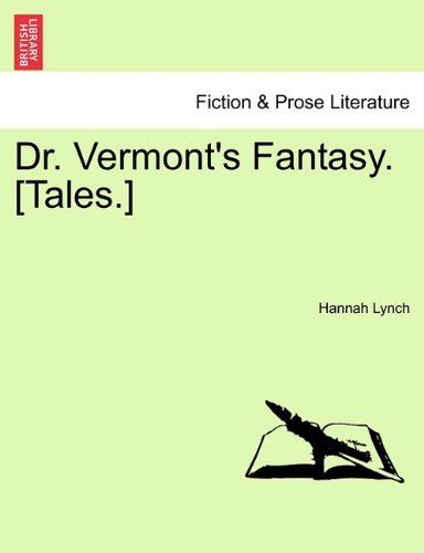 Dr Vermont's Fantasy [Tales ] [Paperback]