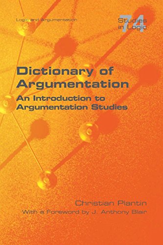 Dictionary of Argumentation  A Introduction to Argumentation Studies [Paperback]