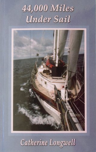 44,000 Miles Under Sail [Paperback]