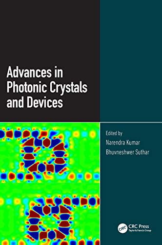 Advances in Photonic Crystals and Devices [Hardcover]