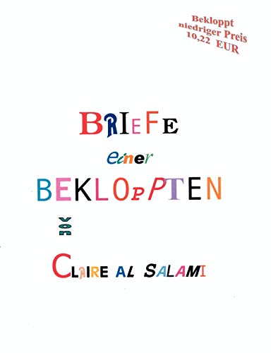 Briefe Einer Bekloppten [Paperback]