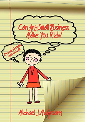 Can Any Small Business Make You Rich [Hardcover]