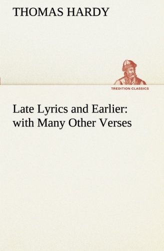 Late Lyrics and Earlier  With Many Other Verses [Paperback]