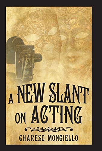 Ne Slant on Acting [Hardcover]