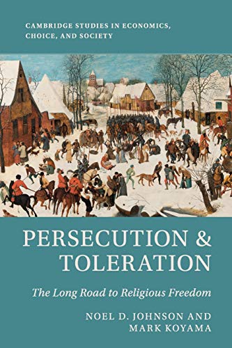 Persecution and Toleration The Long Road to Religious Freedom [Paperback]