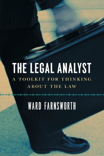 The Legal Analyst: A Toolkit for Thinking abo