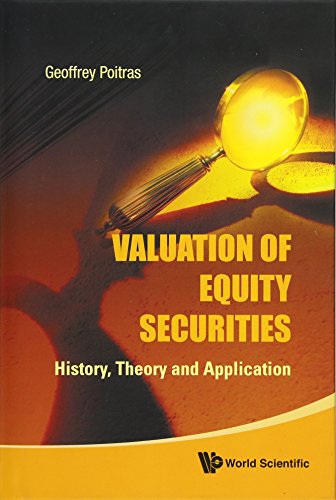 Valuation Of Equity Securities History, Theory And Application [Hardcover]